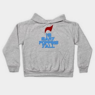 I'm Mary Poppins Y'all Kids Hoodie